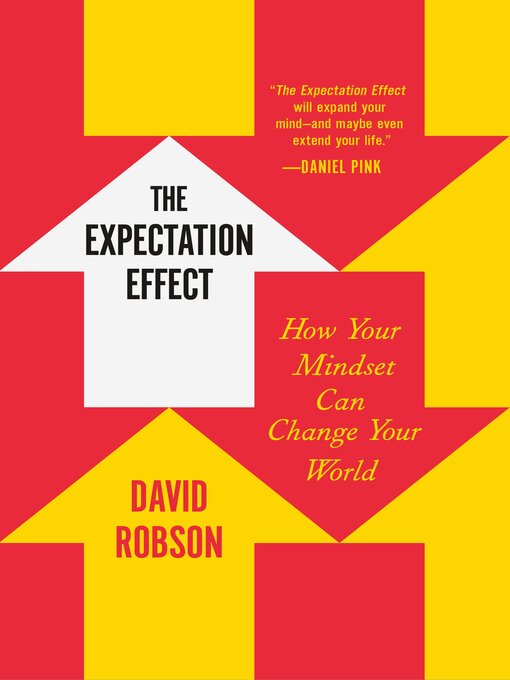 Title details for The Expectation Effect by David Robson - Wait list